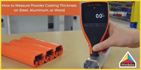 measuring powder coat thickness|powder coating thickness on steel.